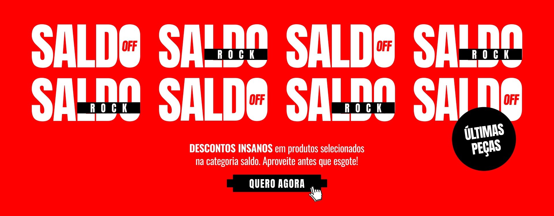 Saldo Rock! Descontos INSANOS