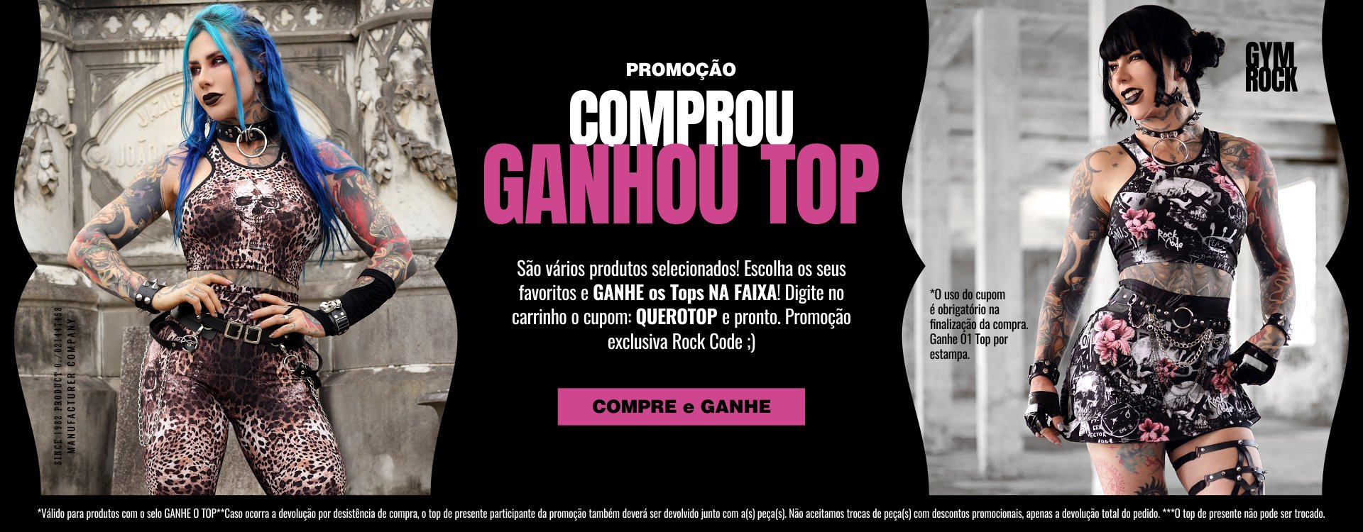 Comprou Ganhou o Top! Aproveite a Promoção